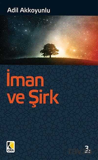 İman ve Şirk - Çıra Yayınları
