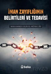 İman Zayıflığının Belirtileri ve Tedavisi - Beka Yayınları