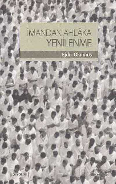 İmandan Ahlaka Yenilenme - İnsan Yayınları