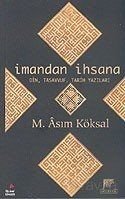 İmandan İhsana / Din,Tasavvuf,Tarih Yazıları - 1