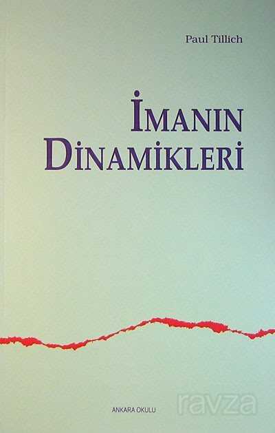 İmanın Dinamikleri - Ankara Okulu Yayınları