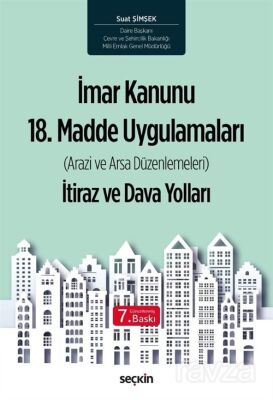 İmar Kanunu 18. Madde Uygulamaları - 1