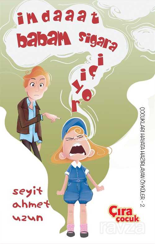 İmdaaat Babam Sigara İçiyor - Çıra Yayınları