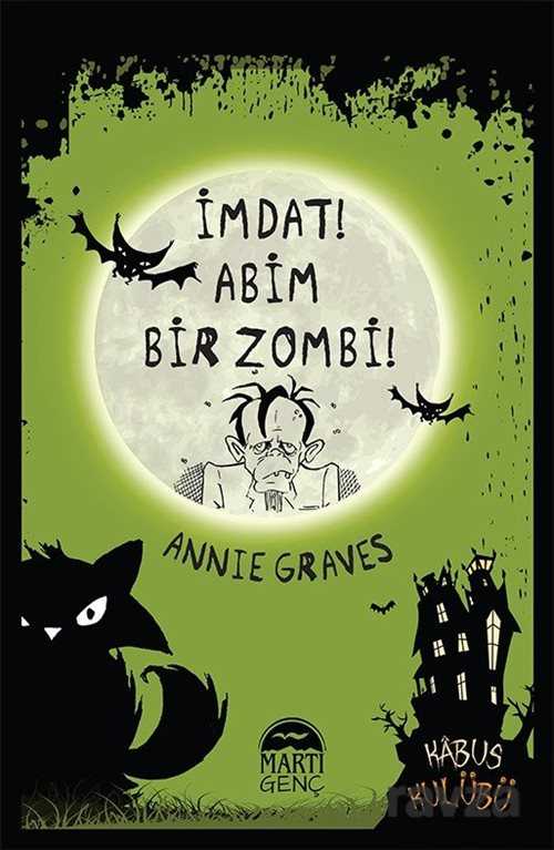 İmdat! Abim Bir Zombi! (Ciltli) - 1