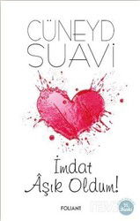 İmdat Aşık Oldum! - Foliant Yayınları