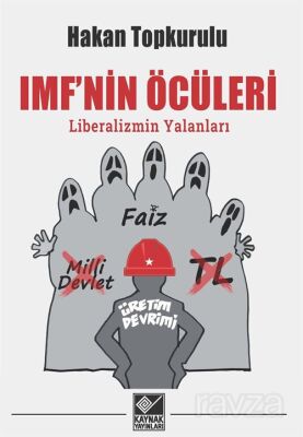 IMF'nin Öcüleri - 1