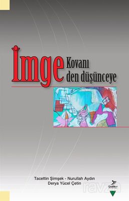 İmge Kovanı-İmgeden Düşünceye - 1