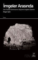 İmgeler Arasında - Doruk Yayınları