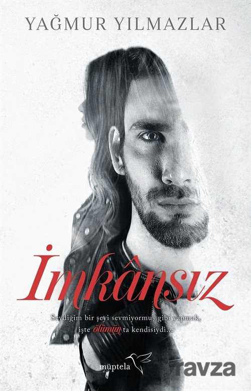 İmkansız - Müptela Yayınları