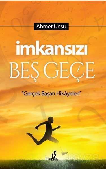 İmkansızı Beş Geçe - Çıra Yayınları