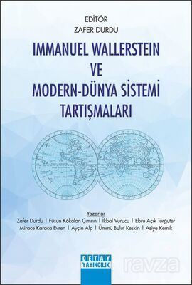 Immanuel Wallerstein ve Modern-Dünya Sistemi Tartişmaları - 1