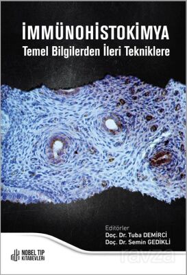 İmmünohistokimya Temel Bilgilerden İleri Tekniklere - 1