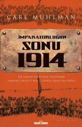 İmparatorluğun Sonu 1914 - Timaş Yayınları