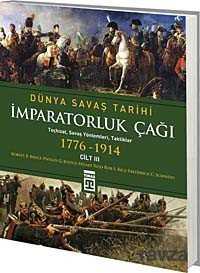 İmparatorluk Çağı / Dünya Savaş Tarihi 3 (1776-1914) - Timaş Yayınları