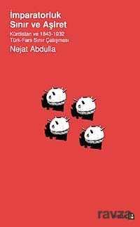 İmparatorluk Sınır ve Aşiret - Avesta Basın Yayın