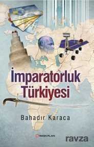 İmparatorluk Türkiyesi - 1