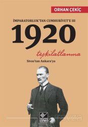İmparatorluk'tan Cumhuriyet'e III 1920 - Kaynak Yayınları