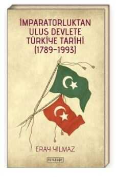 İmparatorluktan Ulus Devlete Türkiye Tarihi (1789-1993) - 1