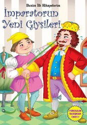 İmparatorun Yeni Giysileri / Benim İlk Hikayelerim - Parıltı Yayıncılık