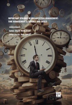 Important Dynamic In Organization Management: Time Management Attitudes And Skills - 1