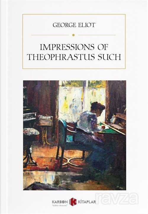 Impressions of Theophrastus Such - 1