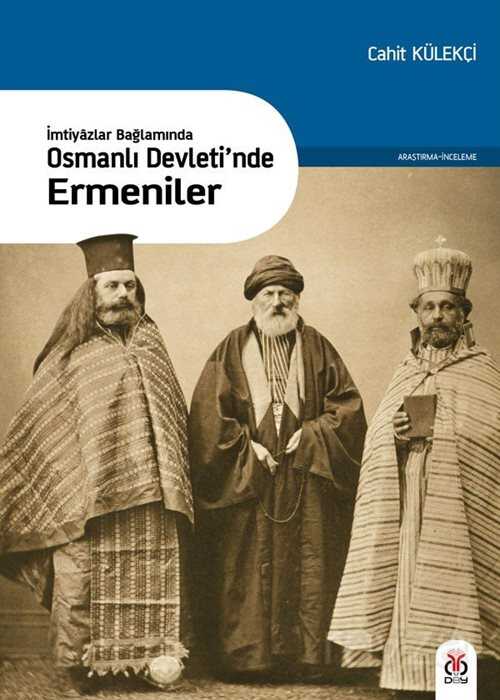 İmtiyazlar Bağlamında Osmanlı Devleti'nde Ermeniler - DBY Yayınları