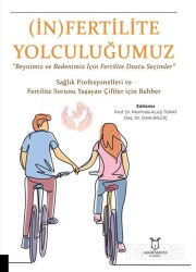 (İn) Fertilite Yolculuğumuz - Akademisyen Kitabevi