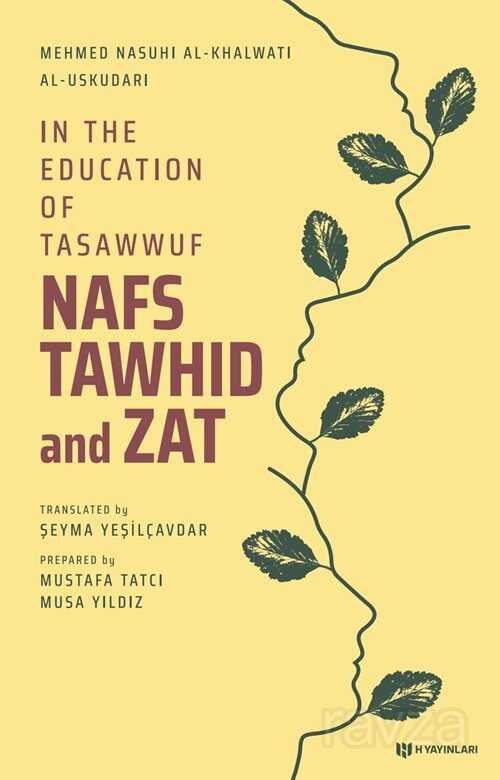 In The Education Of Tasawwuf Nafs, Tawhid And Zat - 1