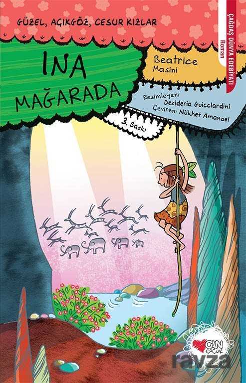 Ina Mağarada / Güzel, Açıkgöz, Cesur Kızlar - Can Çocuk Yayınları