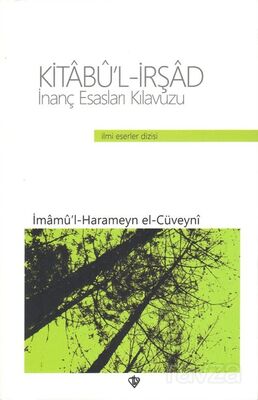 İnanç Esasları Kılavuzu Kitabü'l-İrşad - 1