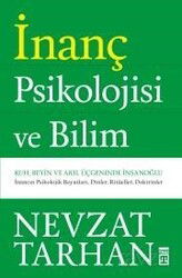 İnanç Psikolojisi ve Bilim - Timaş Yayınları