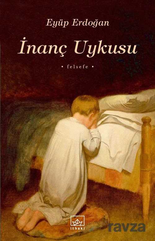 İnanç Uykusu - İthaki Yayınları