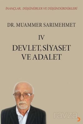 İnançlar, Düşünürler ve Düşündürdükleri IV - 1