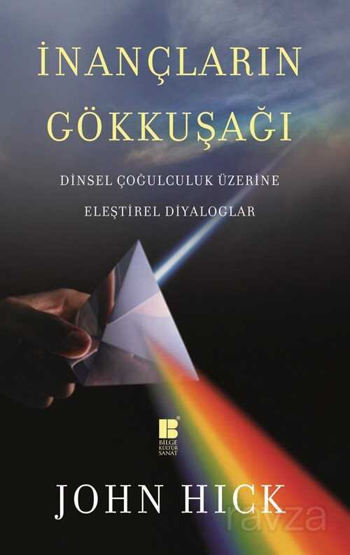 İnançların Gökkuşağı - Bilge Kültür Sanat