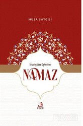 İnançtan Eyleme Namaz - Fecr Yayınevi