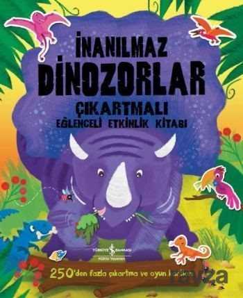 İnanılmaz Dinozorlar / Çıkartmalı Eğlenceli Etkinlik Kitabı - 1
