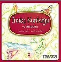 İnatçı Kurbağa ve Arkadaşı - 1