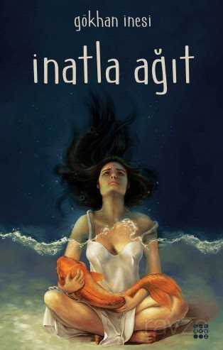 İnatla Ağıt - Dokuz Yayınları (Konya)