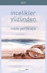 İncelikler Yüzünden - İnceyazı