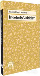 İncelmiş Vakitler - Büyüyenay Yayıncılık