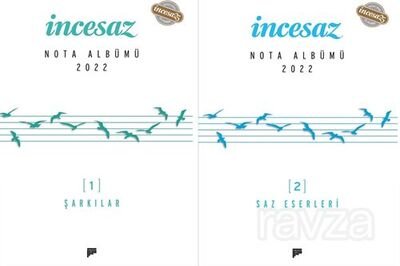 İncesaz Nota Albümü 2022 (1- Şarkılar, 2- Saz Eserleri) (2 Kitap) - 1