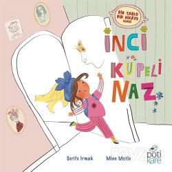 İnci Küpeli Naz - Poti Kare Yayıncılık