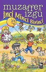 İnci Minci Birinci - Bilgi Yayınevi Çocuk Kitapları