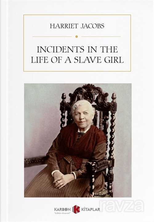 Incidents in the Life of A Slave Girl - 1