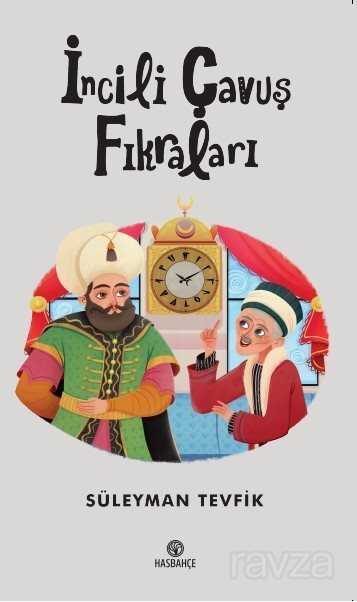 İncili Çavuş Fikraları - Hasbahçe