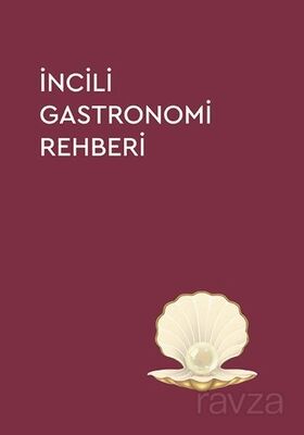 İncili Gastronomi Rehberi 2023 - 1