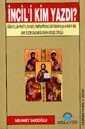 İncil'i Kim Yazdı? - Ozan Yayıncılık
