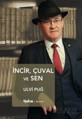 İncir, Çuval ve Sen - 1