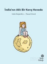 İndia'nın Aklı Bir Karış Havada / İlk Okuma Hikayeleri - Hep Kitap