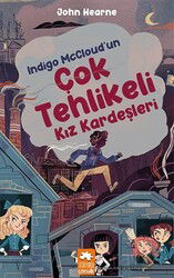 Indigo McCloud'un Çok Tehlikeli Kız Kardeşleri - Eksik Parça Çocuk